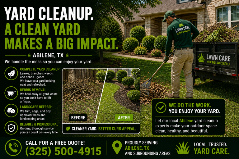 yard cleanup Abilene TX removing leaves and overgrowth